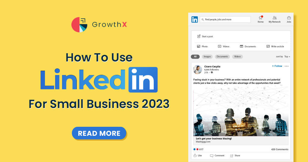 How to use LinkedIn for small business 2023