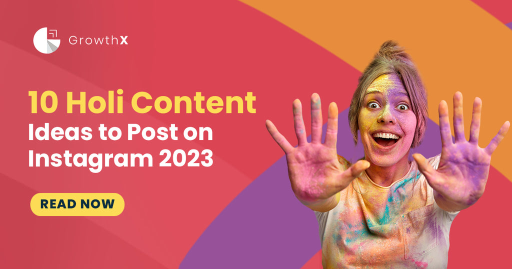 10 Holi content ideas to post on Instagram 2023