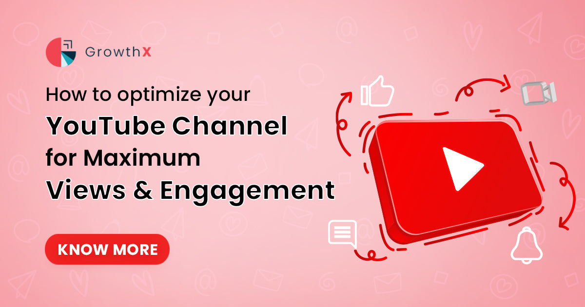 How to optimize your YouTube channel for maximum views and engagement ...